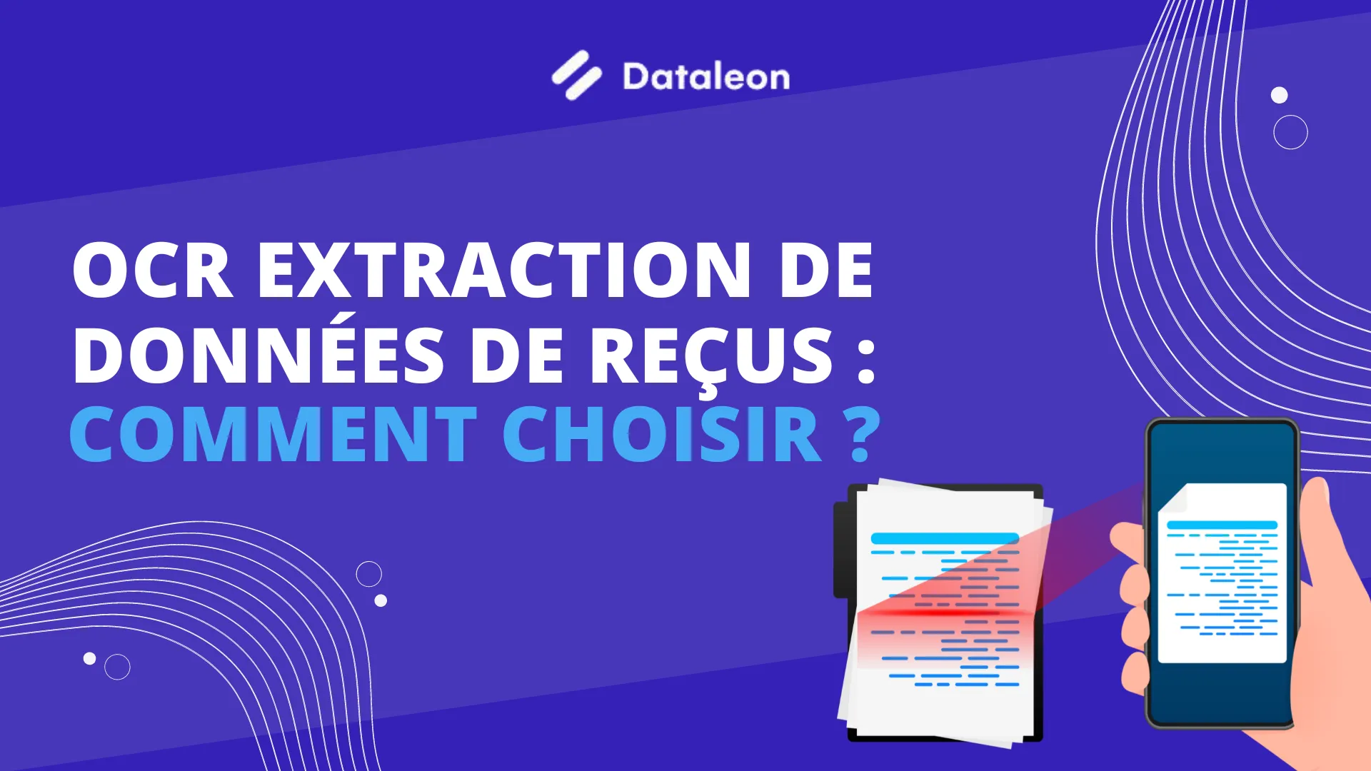 OCR Extraction de données de reçus : comment choisir ?