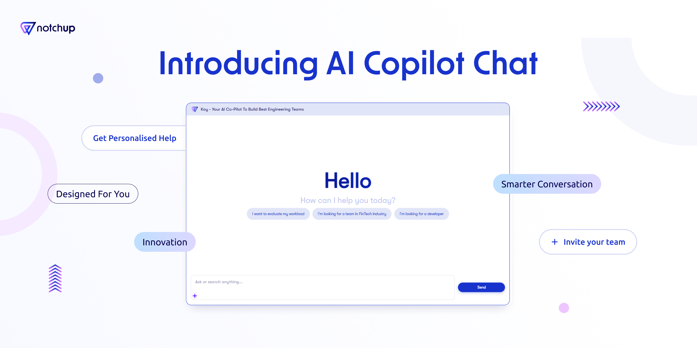 Unlock Technical Insights & Effortless Assistance with Notchup's AI CoPilot, Kay!