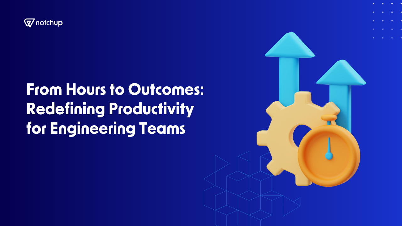 From Hours to Outcomes: Redefining Productivity for Engineering Teams