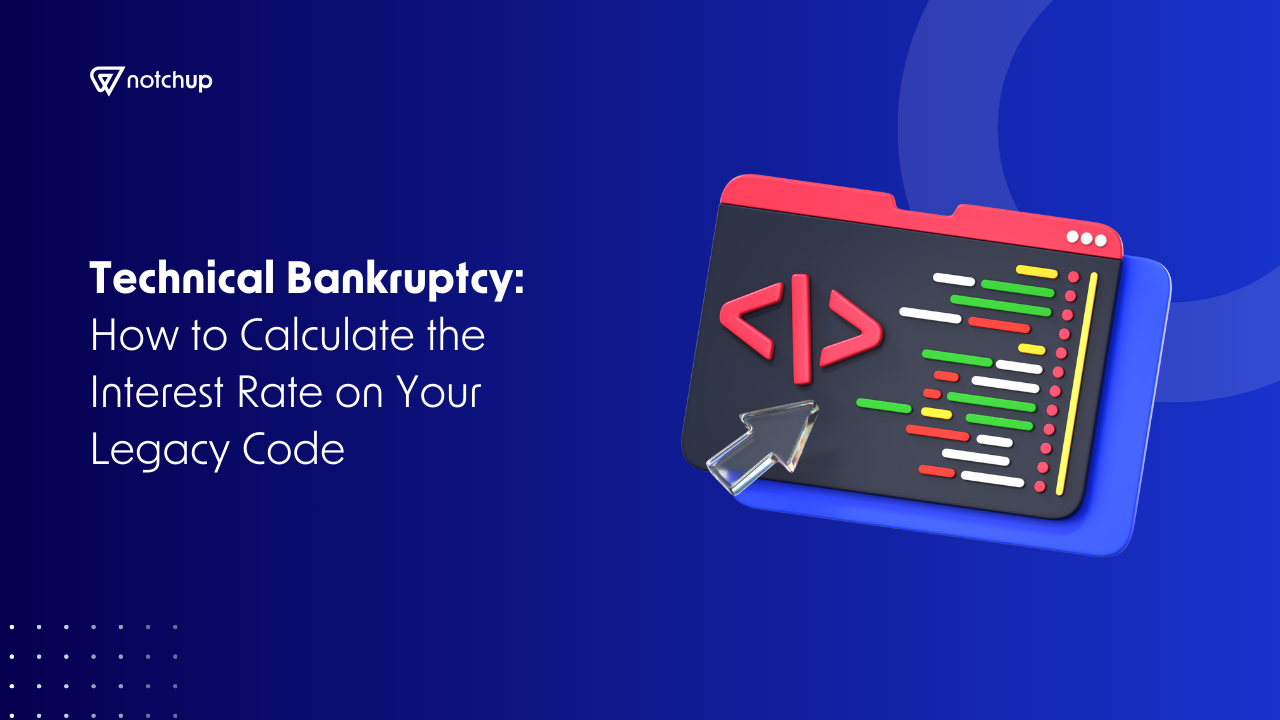 Technical Bankruptcy: How to Calculate the Interest Rate on Your Legacy Code 