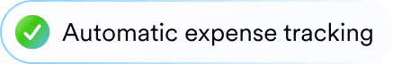 Green checkmark icon next to text reading Automatic expense tracking on a white rounded background.