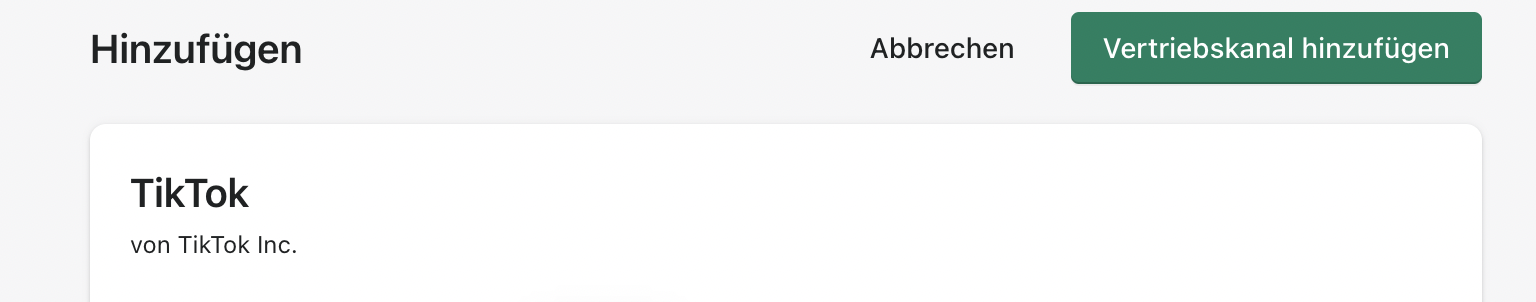 TikTok Ad Account anbinden (Vertriebskanal hinzufügen)