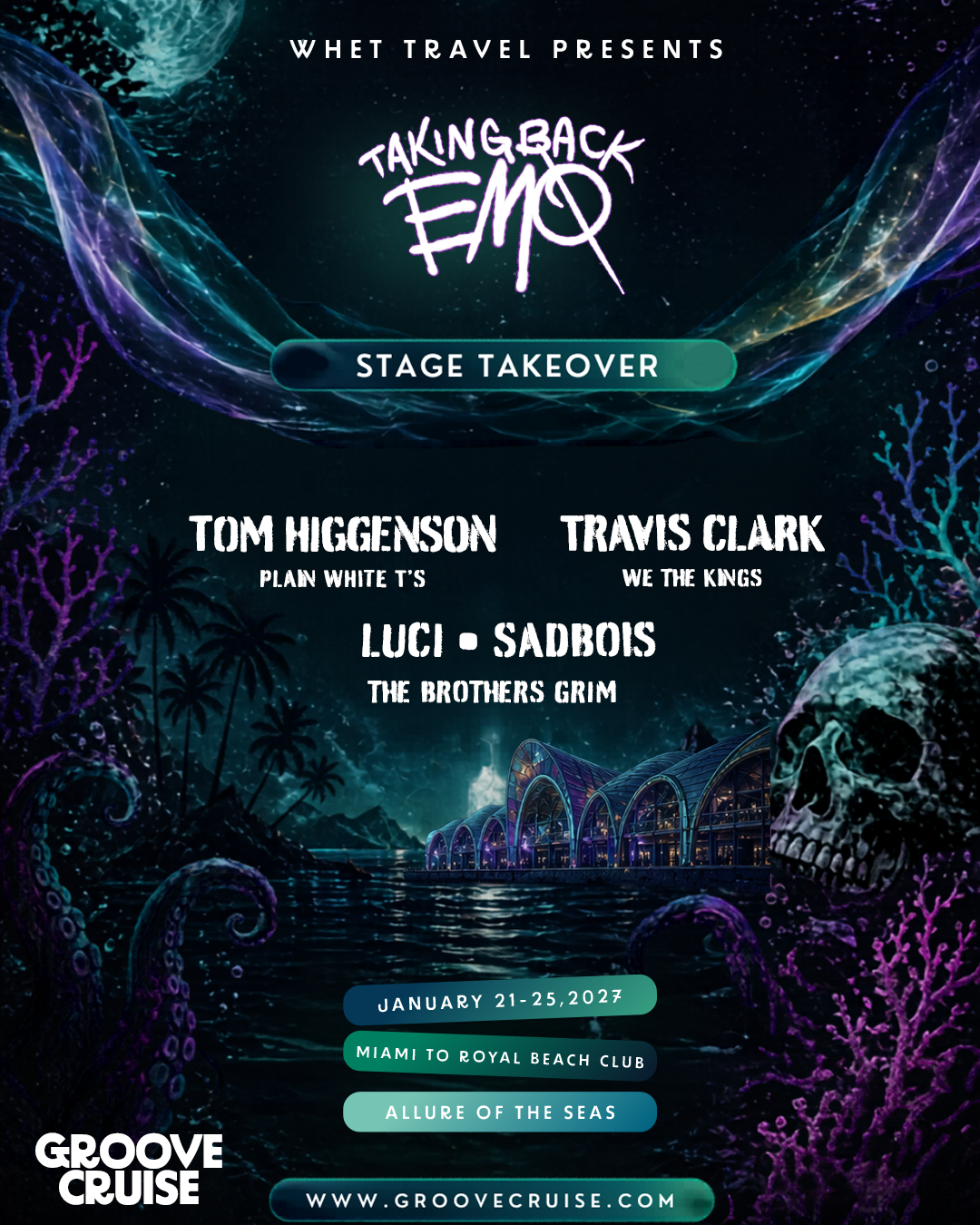 Groove Cruise Miami 2027 Taking Back Emo lineup featuring Tom Higgenson, Travis Clark, Luci, SadBois and The Brothers Grim‍