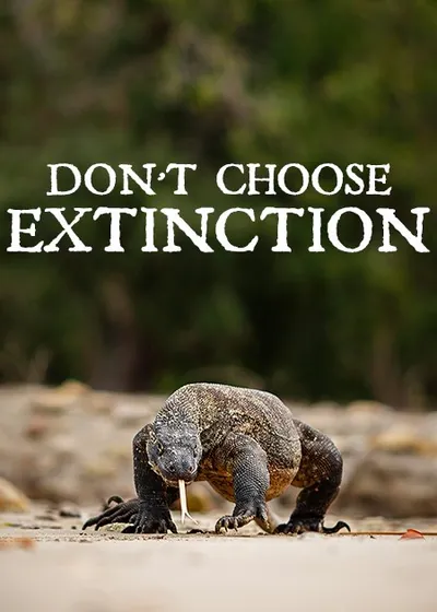 Don't Choose Extinction – Portuguese documentary