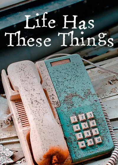Life Has These Things – Portuguese drama