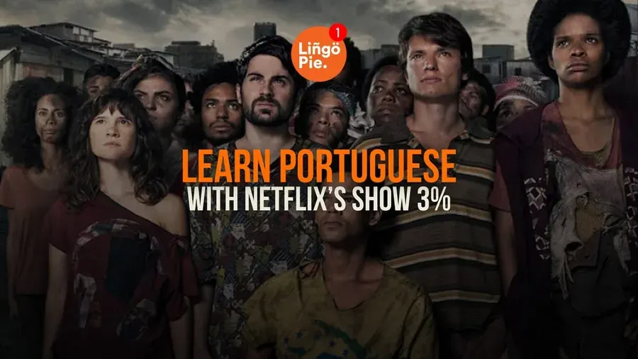 Learn Portuguese with Netflix show 3%