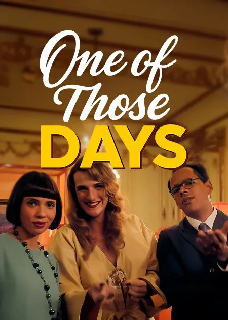 One of Those Days poster