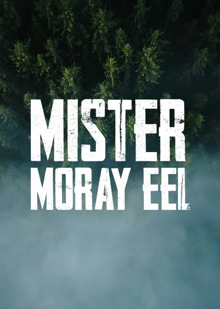 Mister Moray Eel French show cover