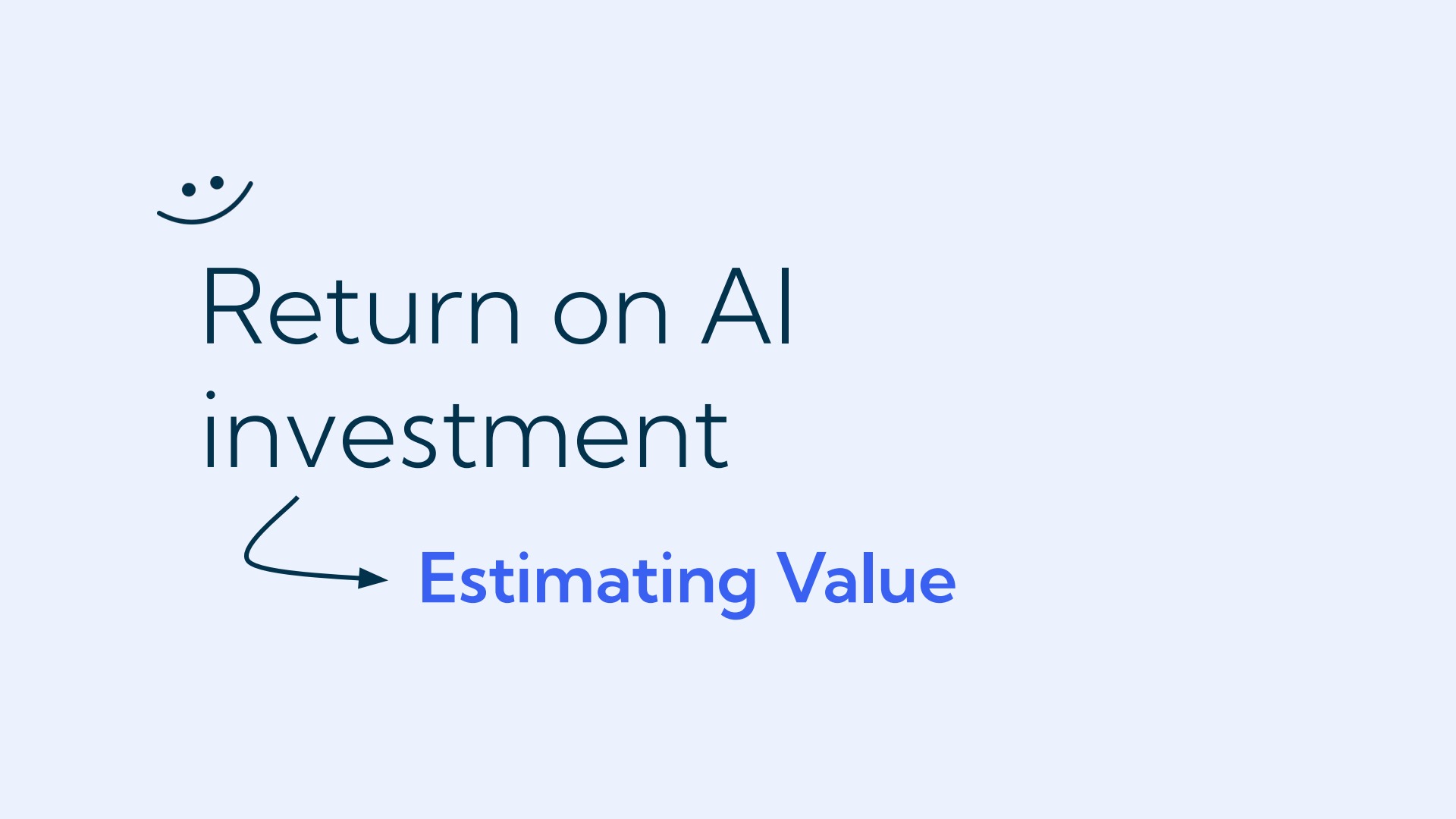 Return on AI investment by business unit.