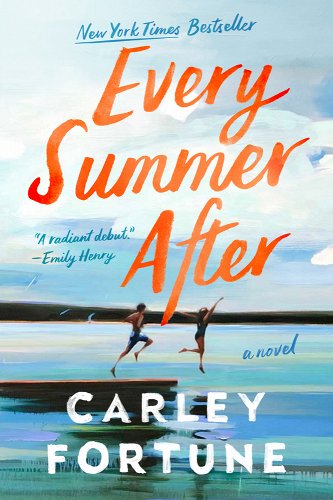 Book cover of Every Summer After‍‍ by Carley Fortune