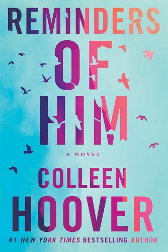 Book cover of Reminder of Him‍‍‍ by Colleen Hoover