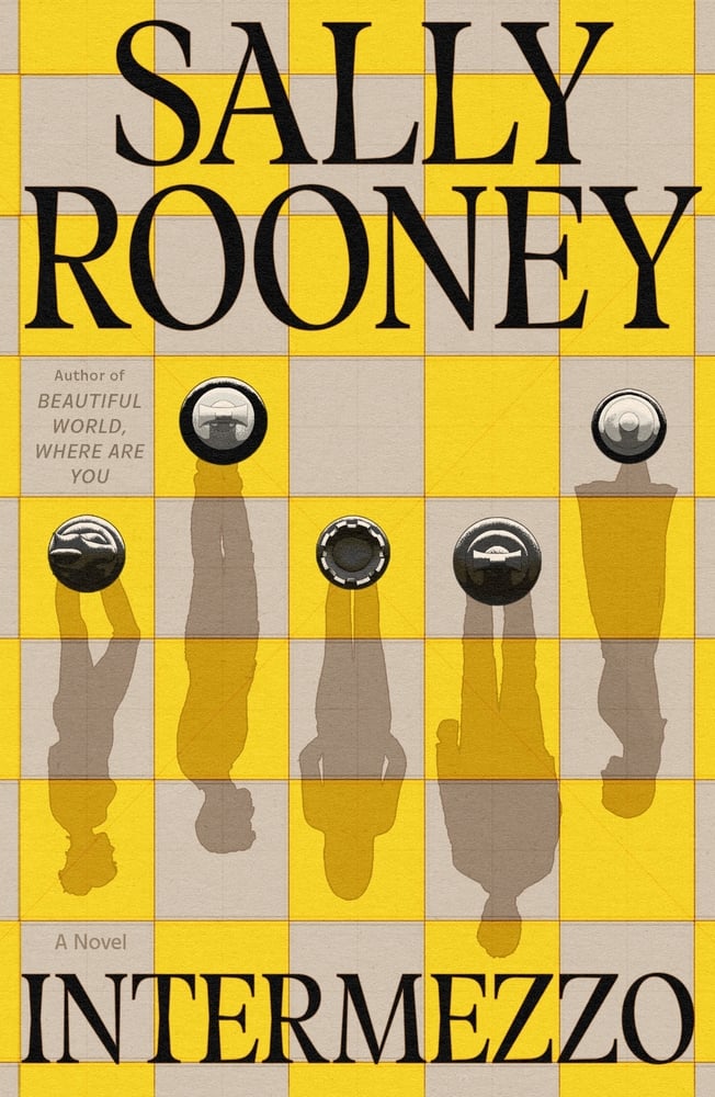 Intermezzo A Novel by Sally Rooney