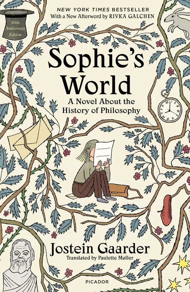 Sophie's World A Novel About the History of Philosophy (30th Anniversary Edition) by Jostein Gaarder