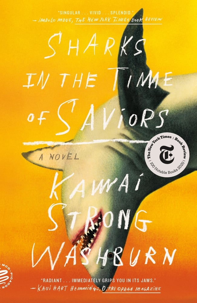 Sharks in the Time of Saviors A Novel by Kawai Strong Washburn