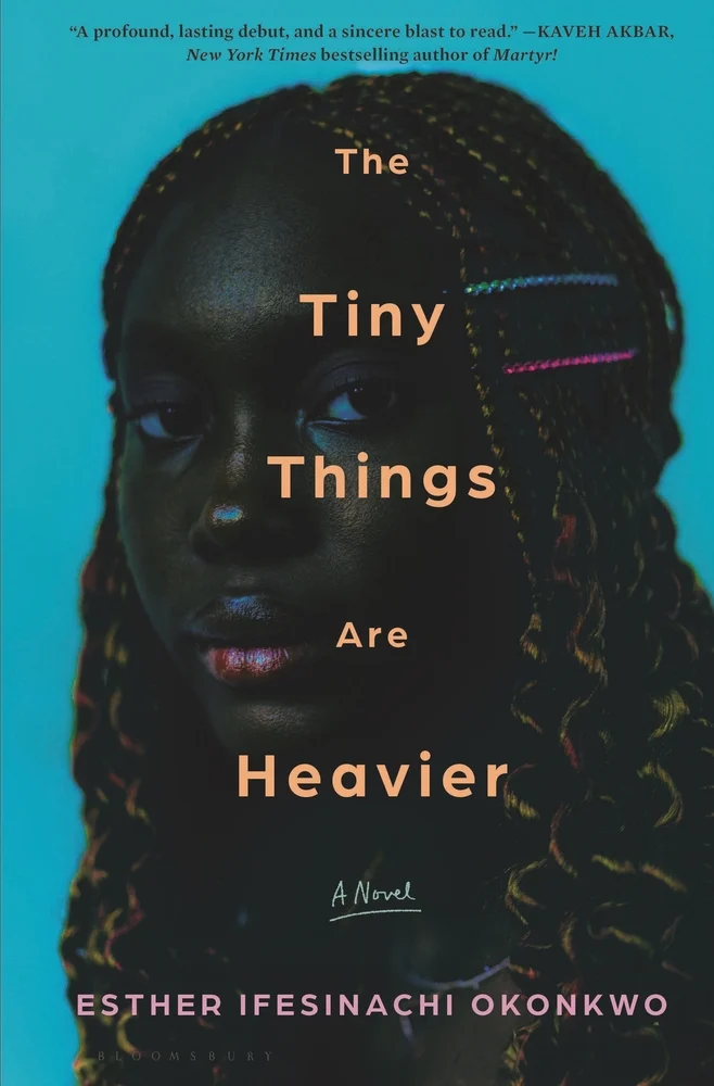 The Tiny Things are Heavier Esther by Ifesinachi Okonkwo