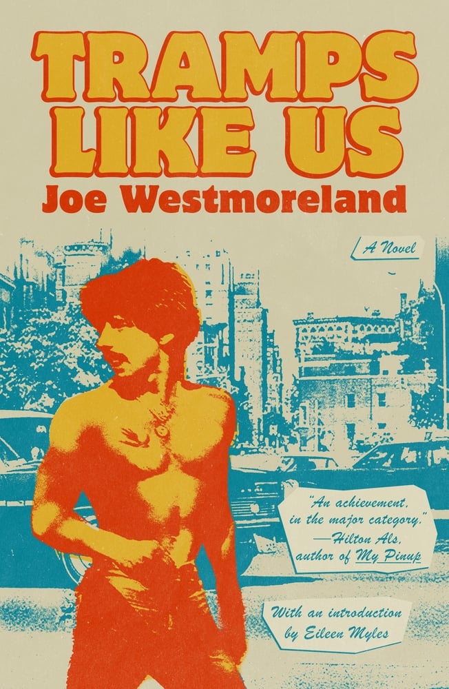 Tramps Like Us A Novel by Joe Westmoreland