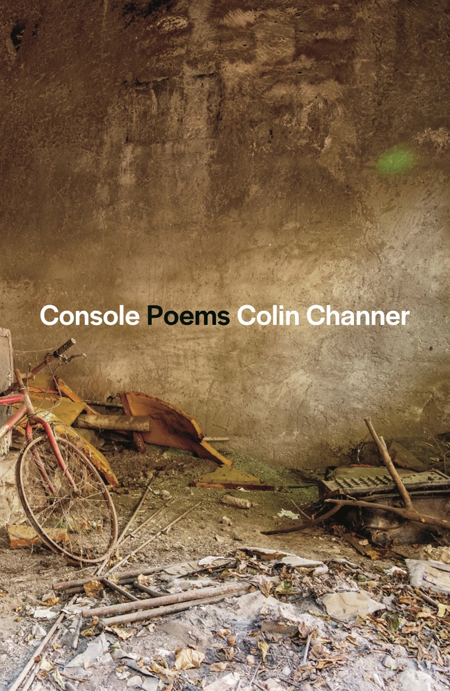 Console Poems by Colin Channer