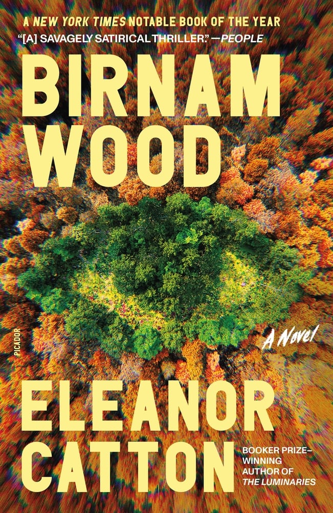 Birnam Wood A Novel by Eleanor Catton
