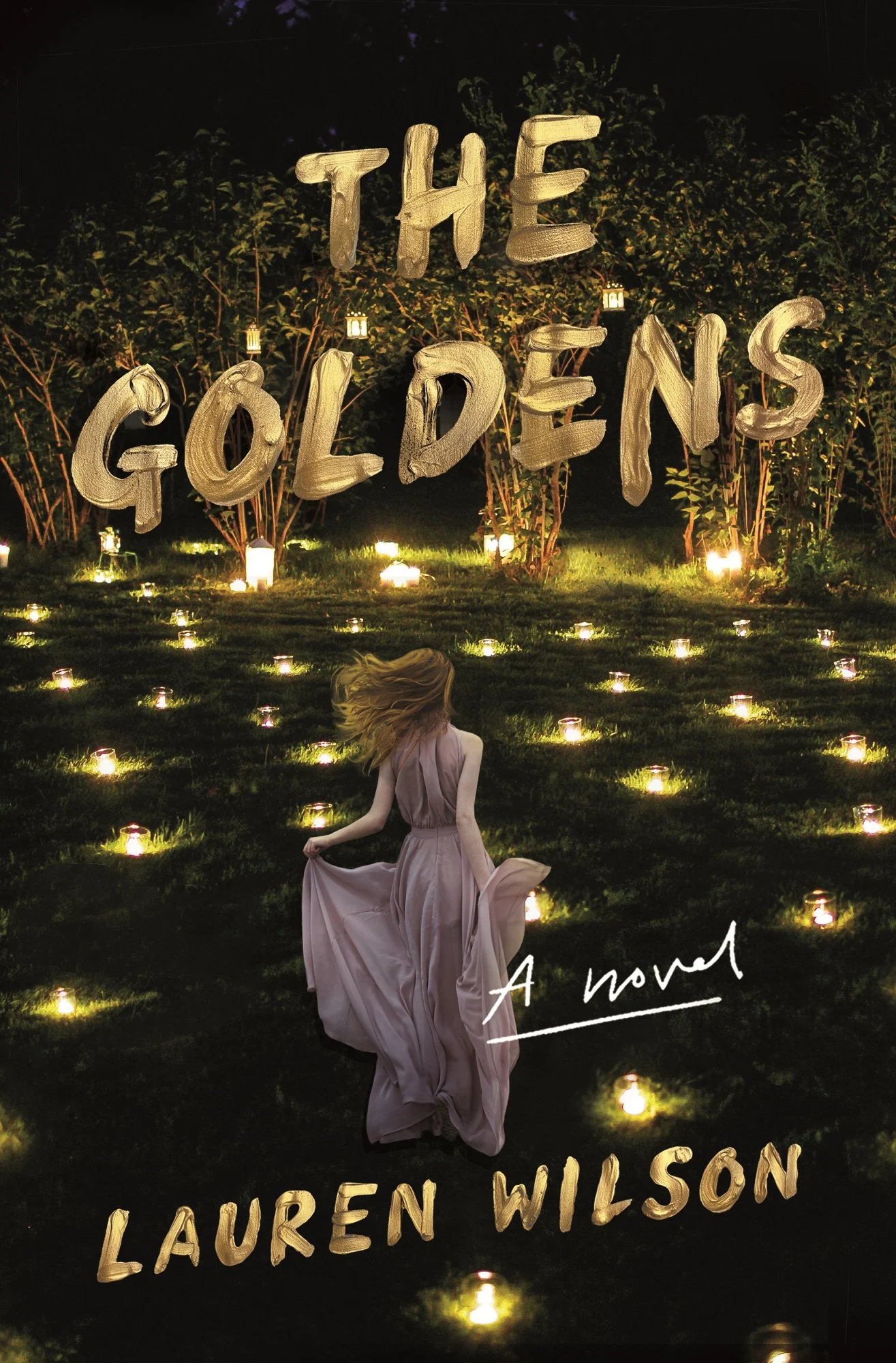 The Goldens A Novel by Lauren Wilson