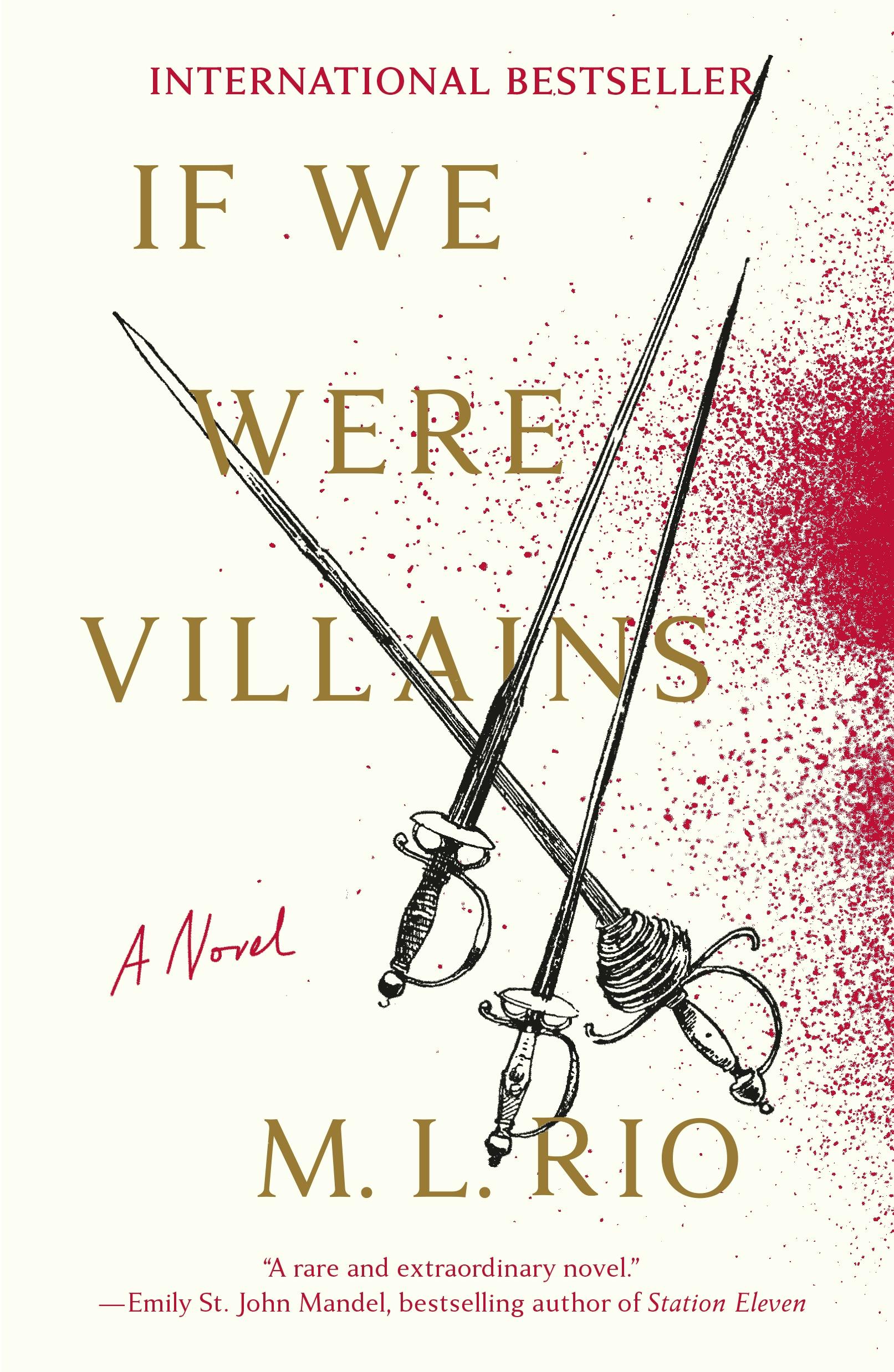 If We Were Villains A Novel by M. L. Rio