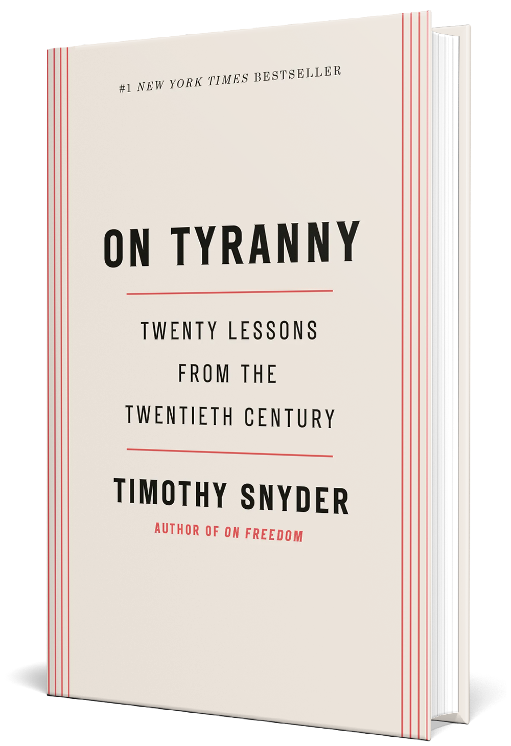 On Tyranny Twenty Lessons from the Twentieth Century by Timothy Snyder