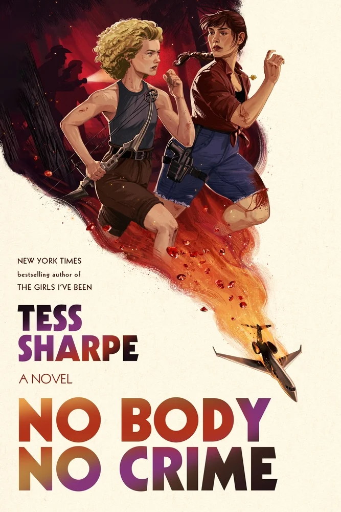 No Body No Crime A Novel by Tess Sharpe