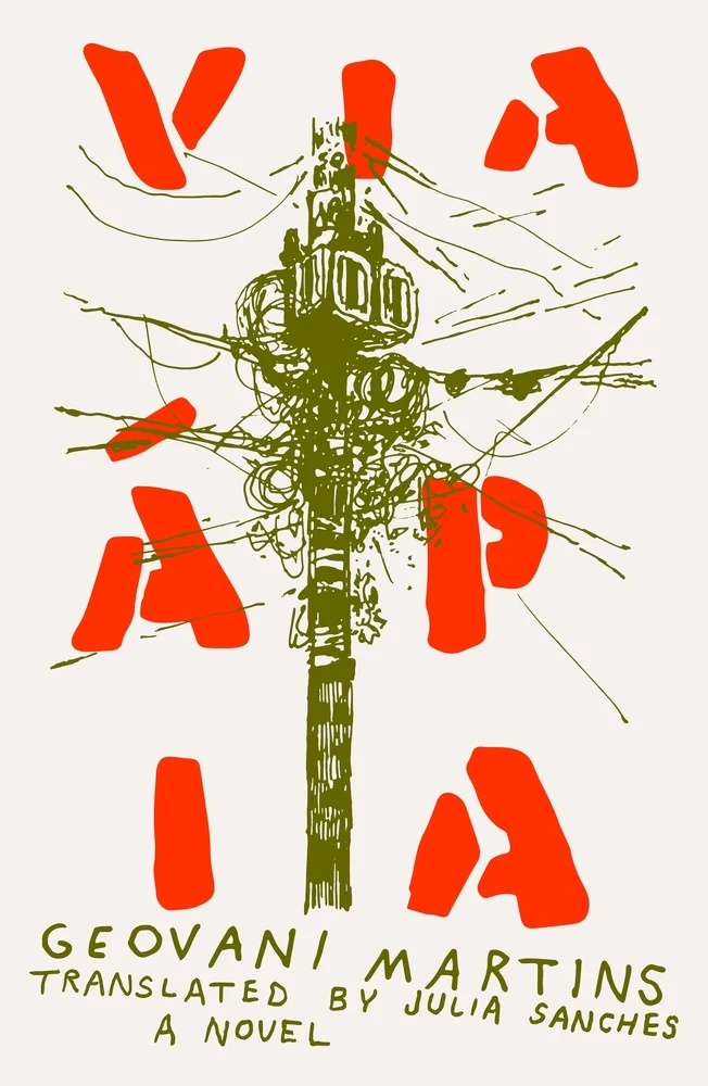 Via Ápia A Novel by Geovani Martins