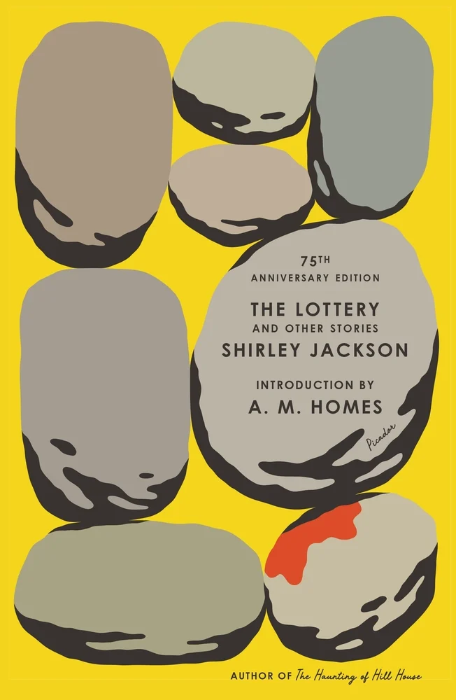 The Lottery and Other Stories 75th Anniversary Edition by Shirley Jackson