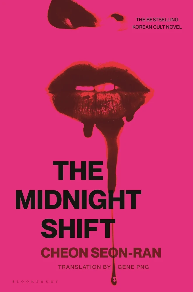 The Midnight Shift The Korean Bestselling Cult Novel by Seon-Ran Cheon