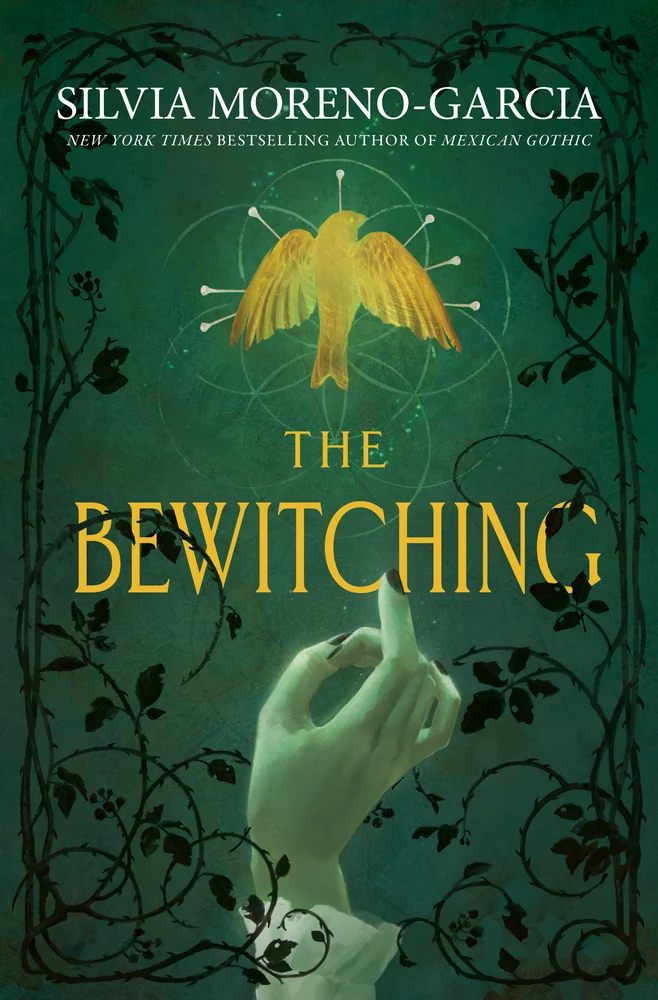 The Bewitching by Silvia Moreno-Garcia