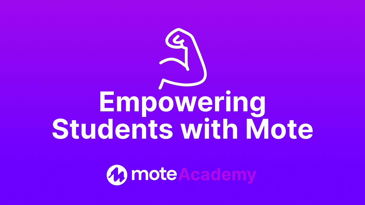 Empowering Students with Mote