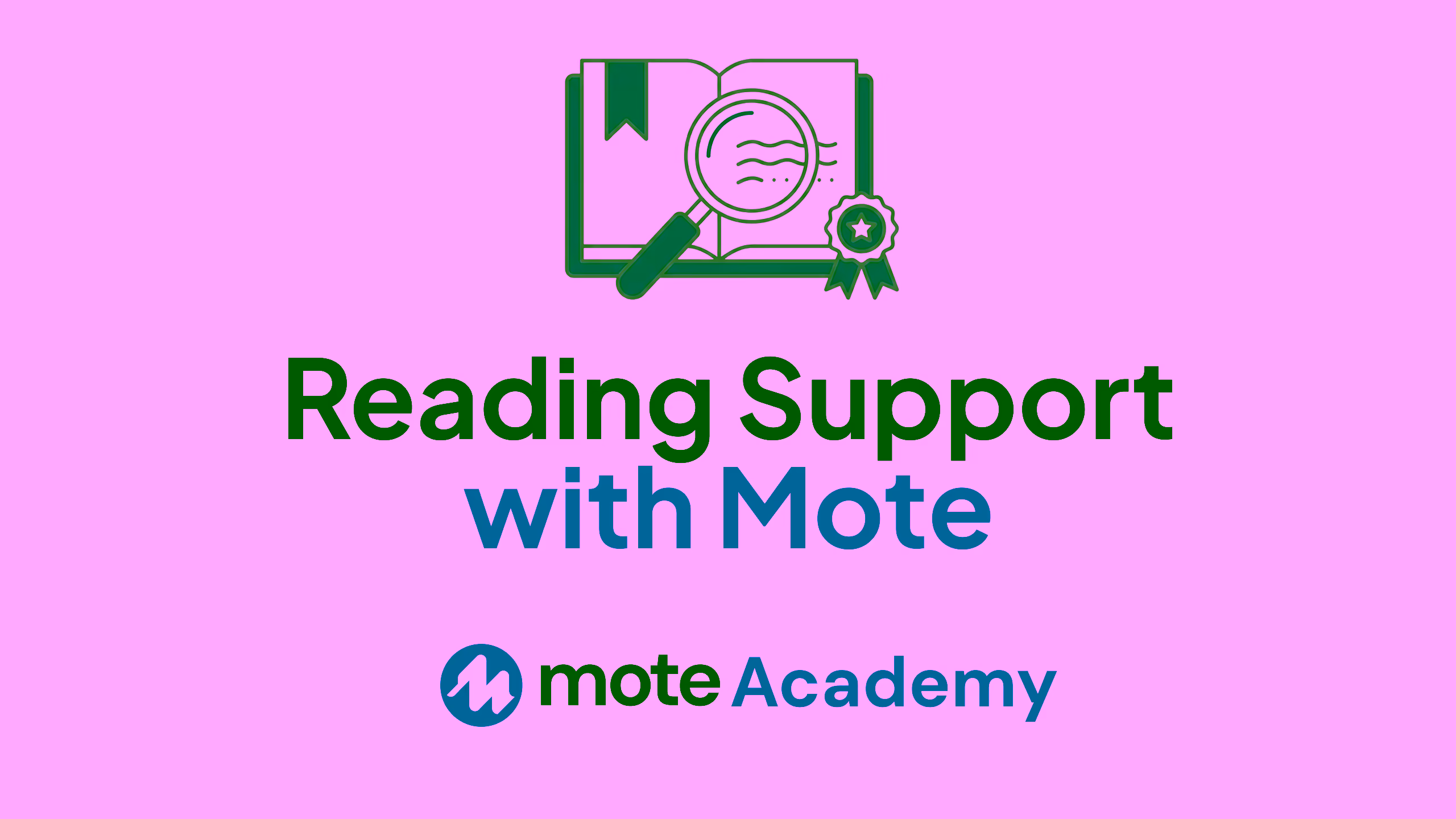 Reading Support with Mote