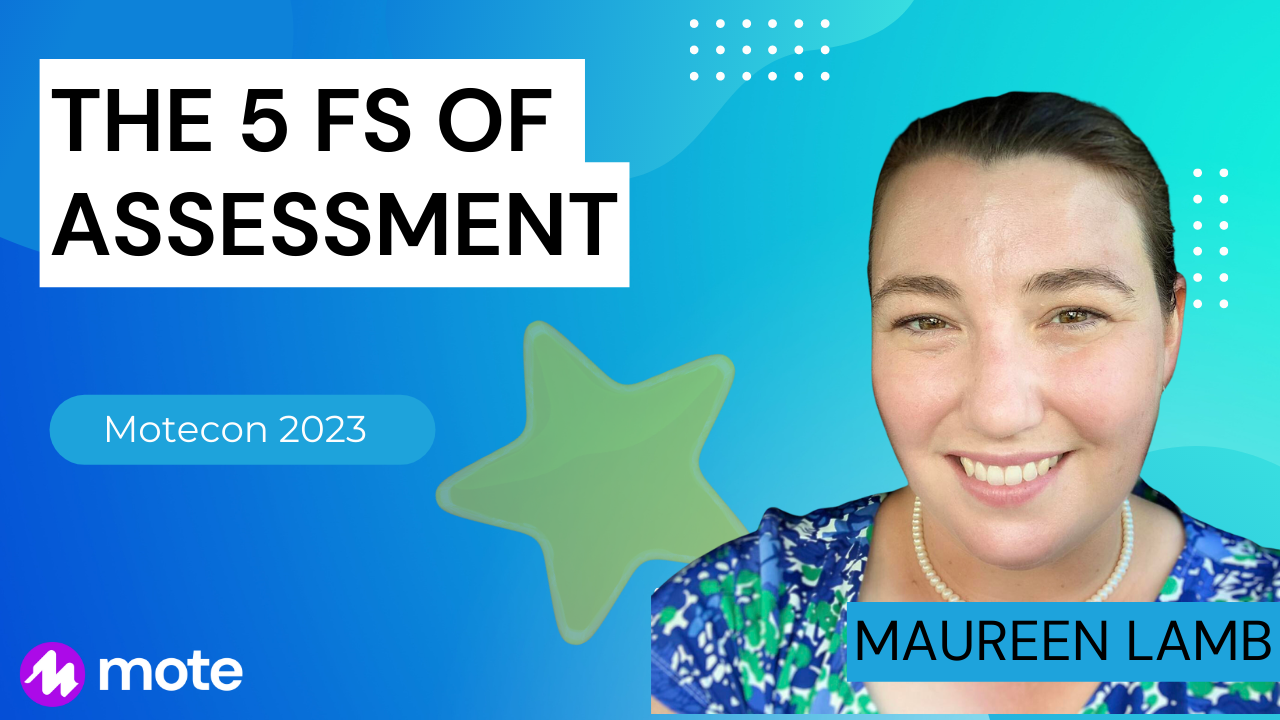 The 5 Fs of Assessment