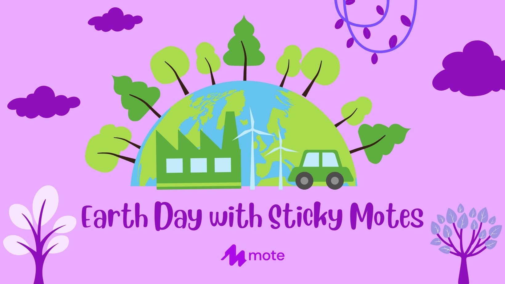 Earth Day with Sticky Motes.