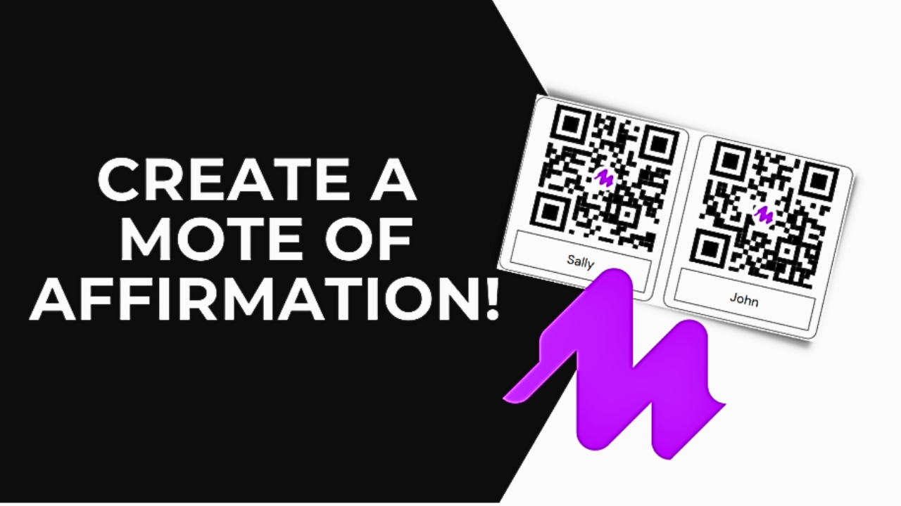 Motes of Affirmation: Show You Care.