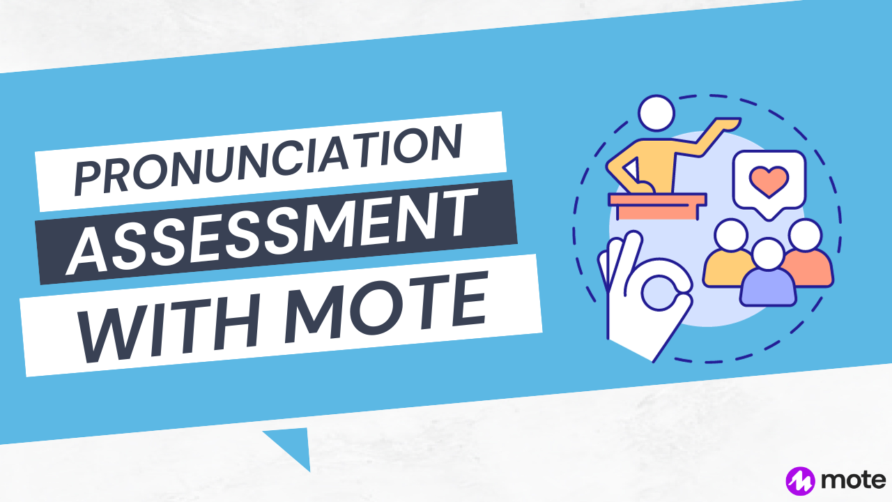 Mote for Pronunciation Assessment.