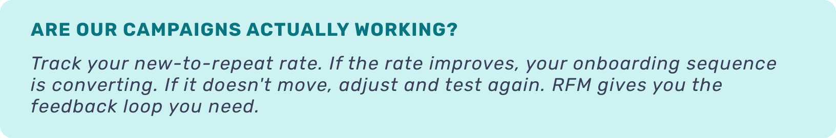 Text block: "Are our campaigns actually working?"