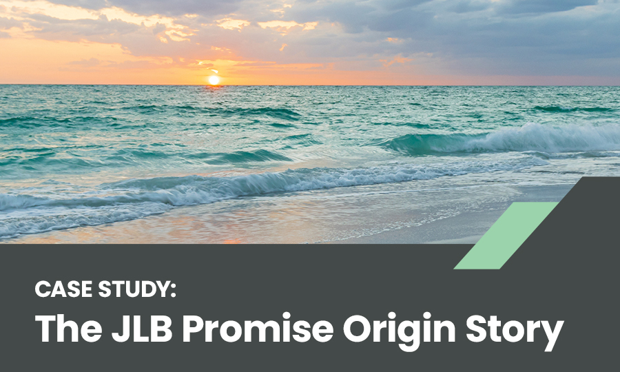An image of an open ocean with the banner containing the title "Case Study: The JLB Promise Origin Story"