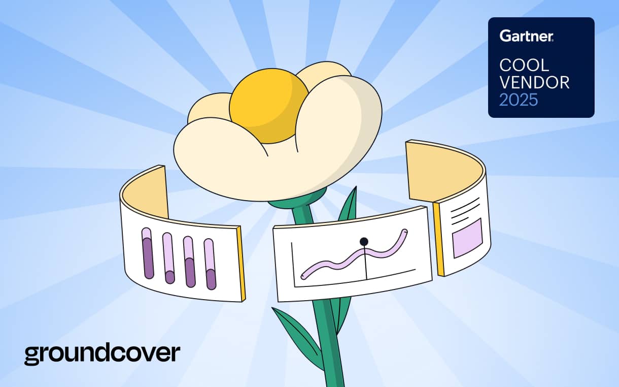 groundcover delivers the control and clarity modern teams need to scale confidently