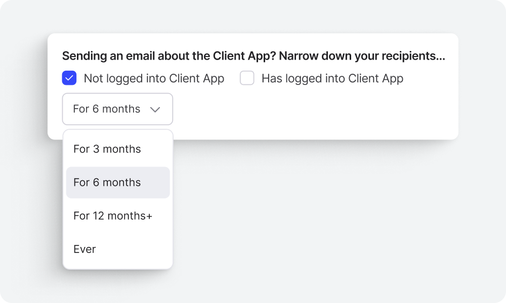 Encourage Client App engagement.