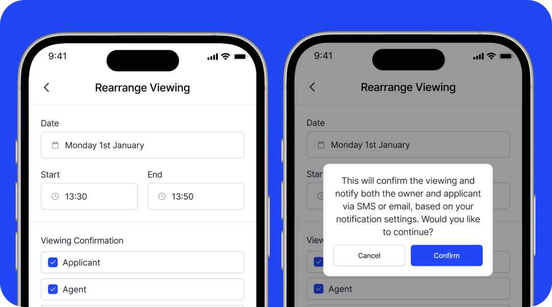 Confirm rearranged viewings in-app.