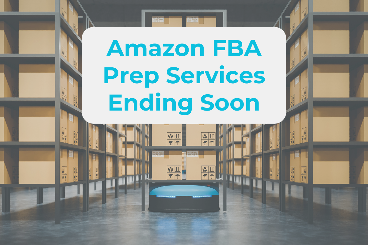 Amazon FBA Prep Services Ending by Jan 1, 2026
