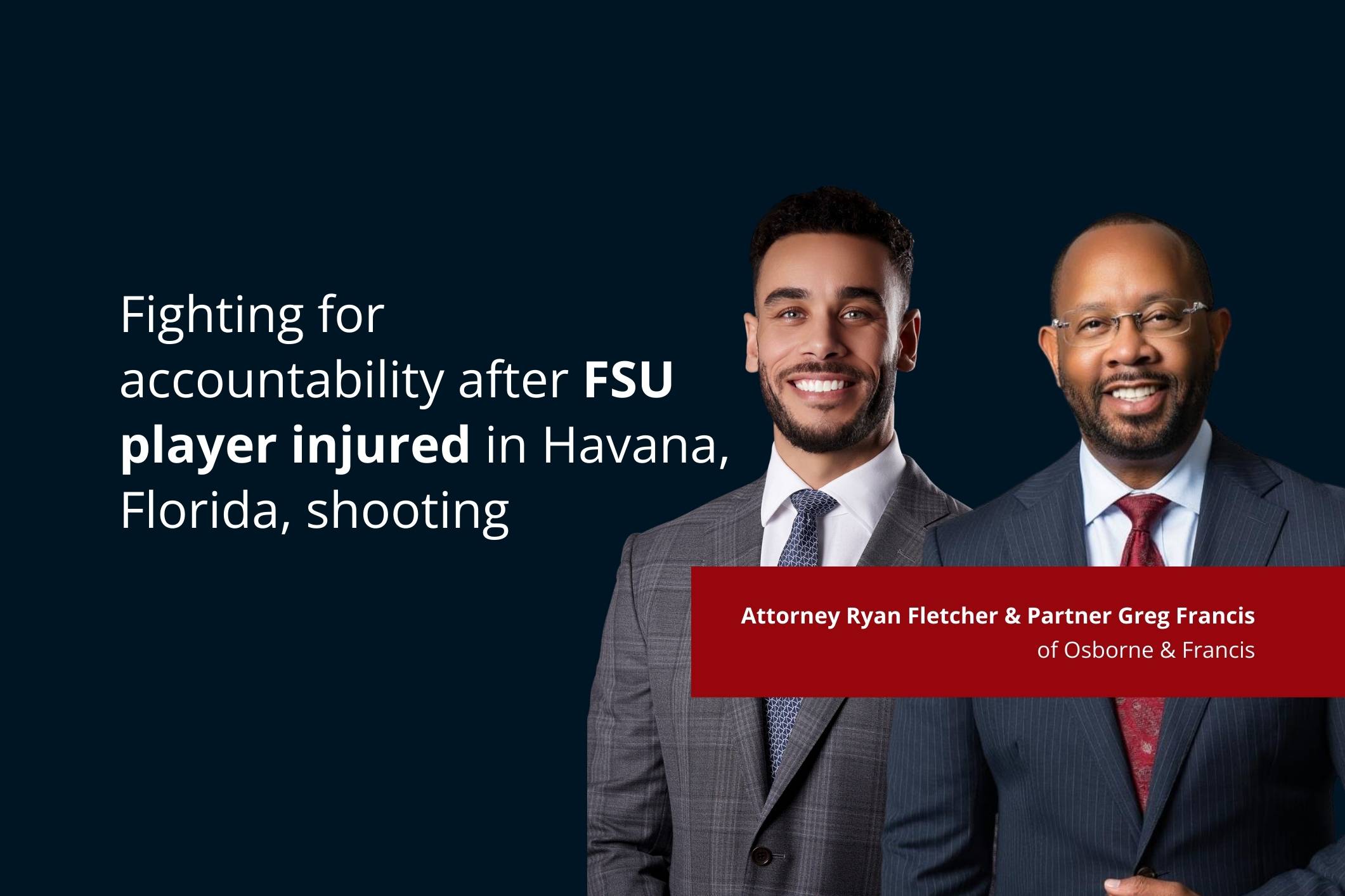 Greg Francis and Ryan Fletcher fight for FSU player in negligent security lawsuit.