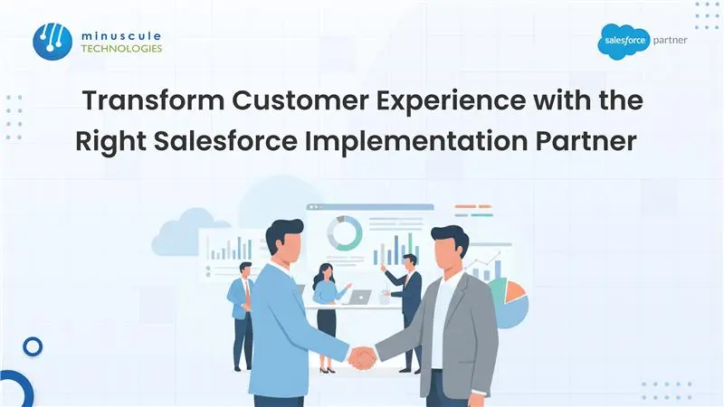 Salesforce Implementation Partner for Better CX