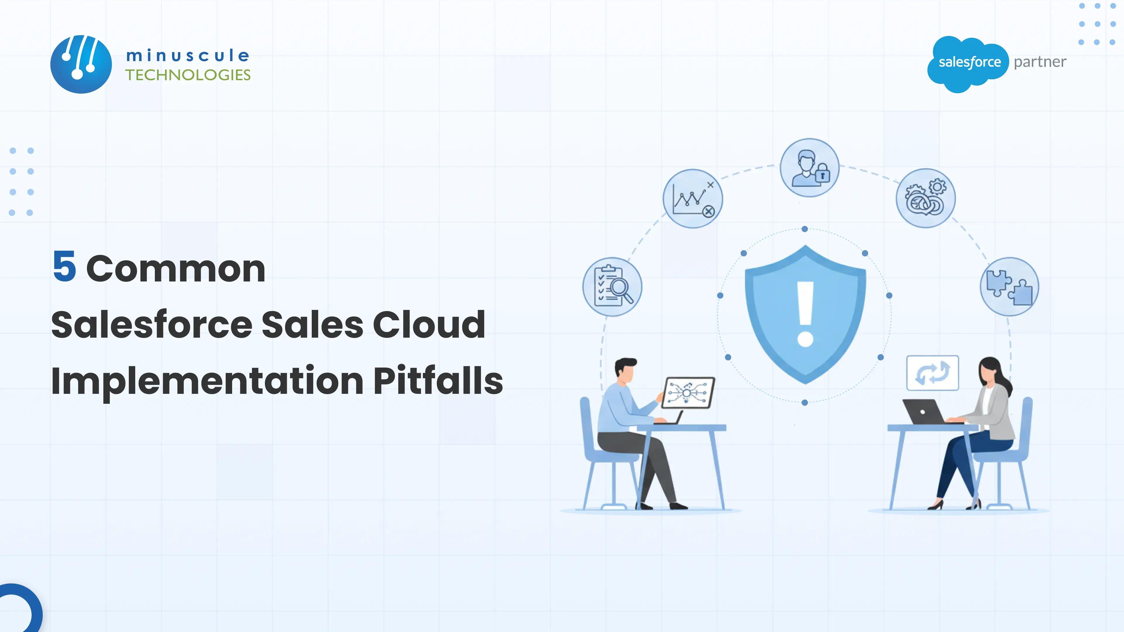 5 Common Salesforce Sales Cloud Implementation Pitfalls to Avoid