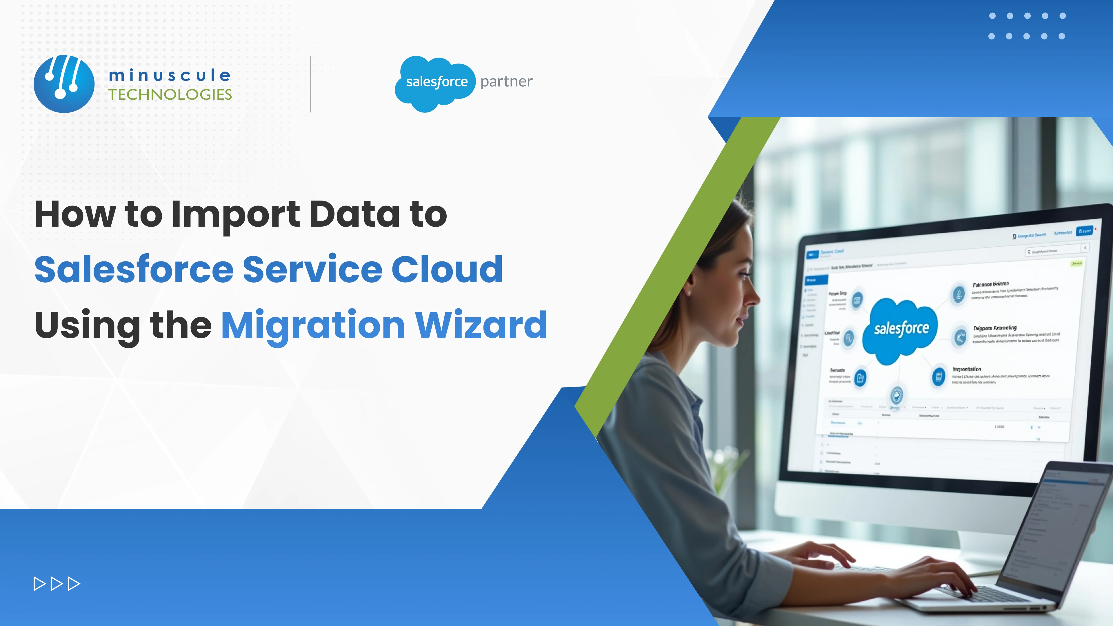 Import Data to Salesforce Service Cloud with Ease