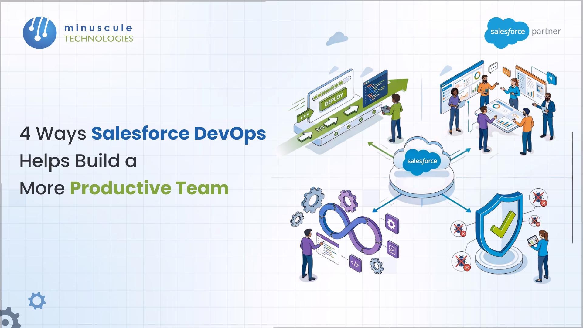 4 Ways Salesforce DevOps Helps Build a More Productive Team 