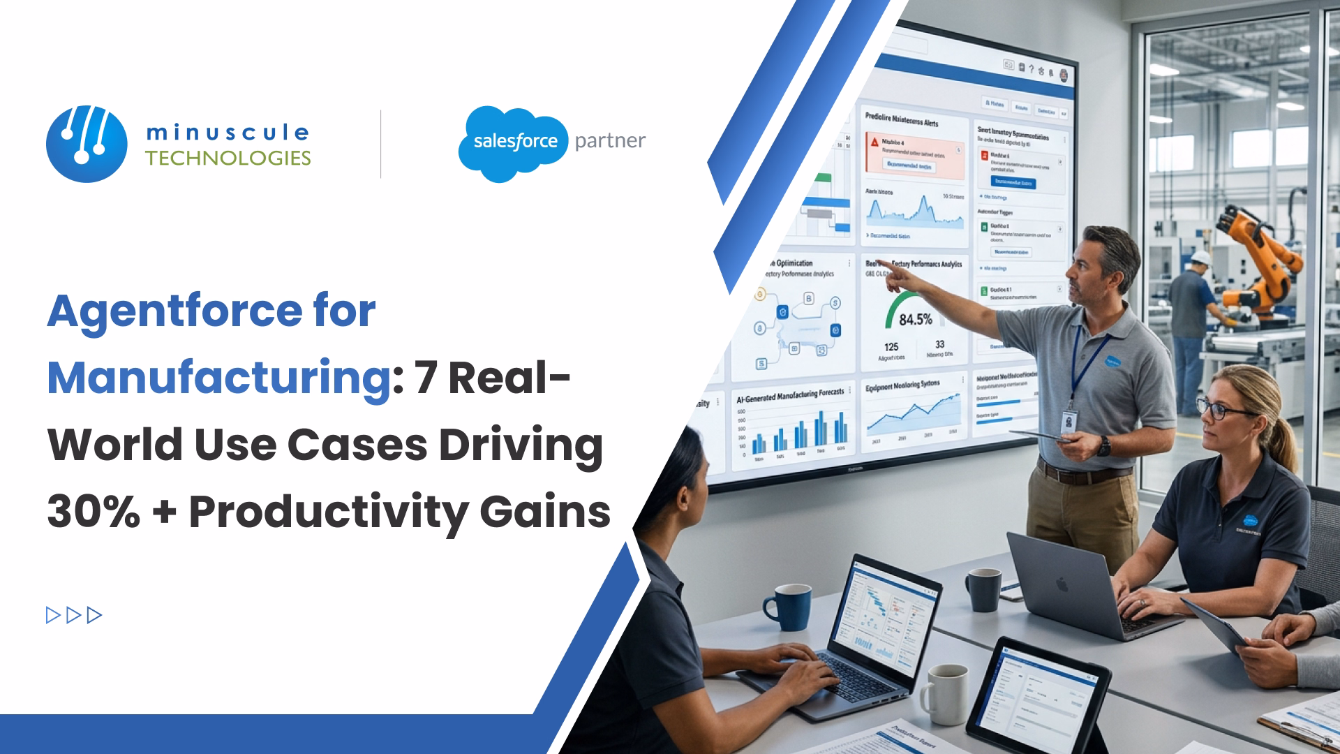 Agentforce for Manufacturing: 7 Real-World Use Cases Driving 30%+ Productivity Gains
