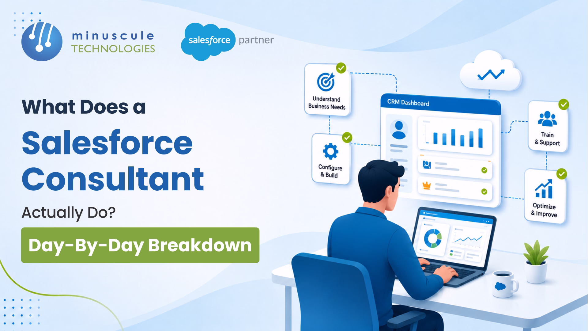 What Does a Salesforce Consultant Actually Do - Day-by-Day Breakdown