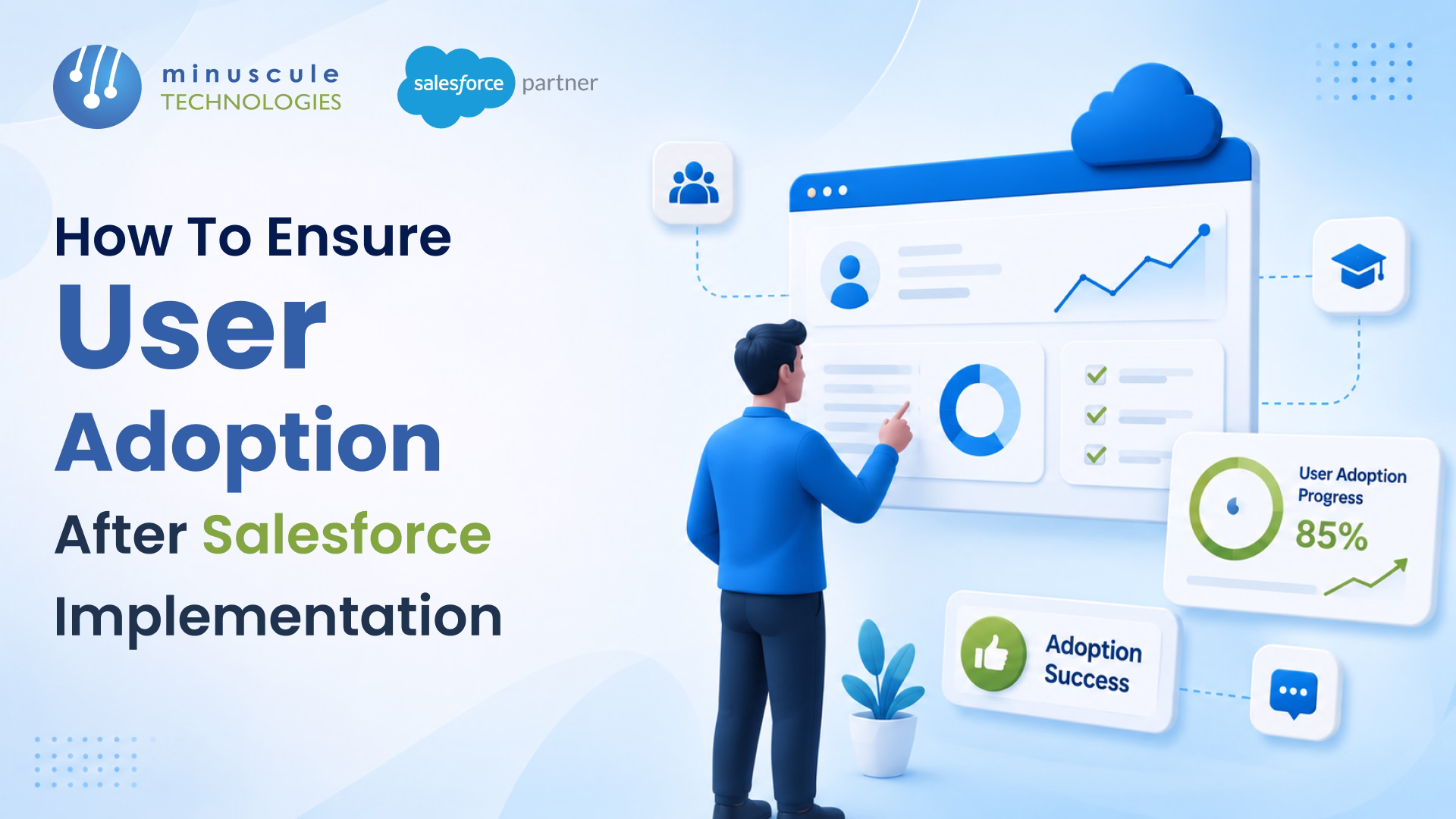 Driving user adoption after a Salesforce implementation